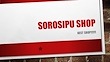 SOROSIPU SHOP