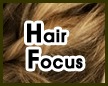 HAIR FOCUS