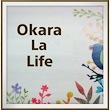 Okara.La.Life