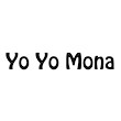 Yo Yo Mona