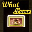 whatname