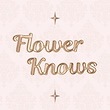 FlowerKnowsオフィシャルストア