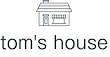 tom's house