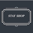 STAY SHOP