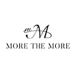 MORE THE MORE（モアザモア）