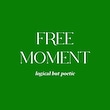 FREE MOMENT