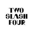 TWO SLASH FOUR