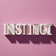 INSTINCT