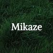 Mikaze