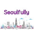 Seoulfully