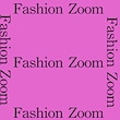 Fashion Zoom
