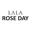 LALA ROSE DAY(公式)